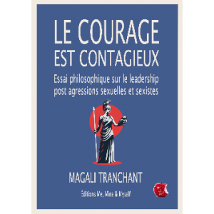 Le courage est contagieux, livre féministe de Magali Tranchant