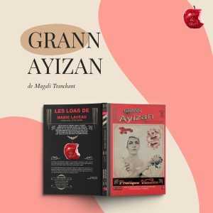 Grann Ayizan ; Les Loas de Marie Laveau ; Magali Tranchant ; collection Soeurcière ; éditions Me Mine and Myself 2024
